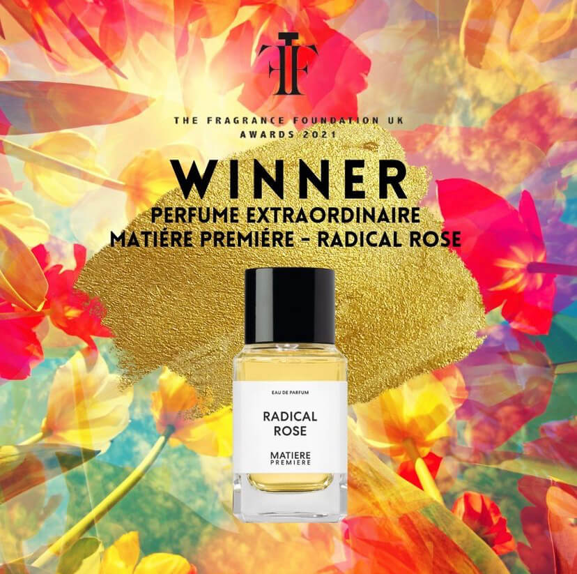 Matiere Premiere's Radical Rose wins a prestigious award